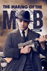 The Making of the Mob: Chicago (2016) – Miniserie TV