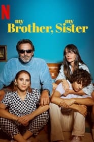 My Brother, My Sister (2021) – Mio fratello mia sorella