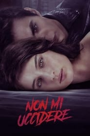 Non mi uccidere (2021)
