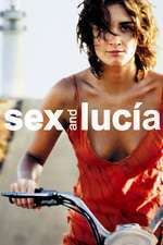 Lucía y el sexo – Lucia şi sexul (2001)