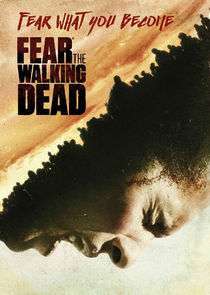 Fear the Walking Dead (2015) Serial TV – Sezonul 03