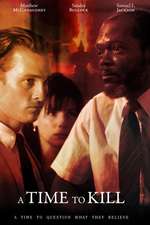 A Time To Kill – Vremea Răzbunării (1996)