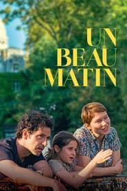 Un beau matin (2022) – O dimineață minunată