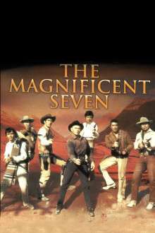 The Magnificent Seven – Cei șapte magnifici (1960)