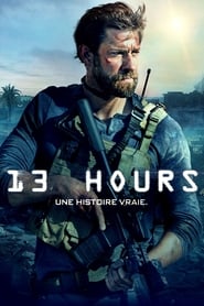 13 Hours: The Secret Soldiers of Benghazi – 13 ore: soldații secreți din Benghazi (2016)