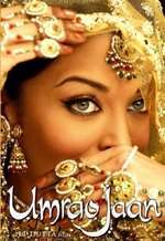 Umrao Jaan – Ameeran, povestea unei curtezane (2006)