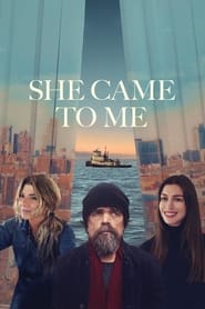 She Came to Me (2023) – Ea a venit la mine
