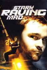 Stark Raving Mad – O noapte de pomină (2002)