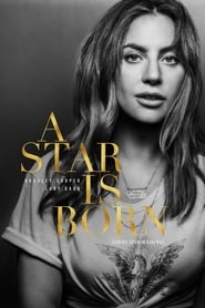 A Star Is Born (2018) – S-a născut o stea