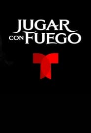 Playing with Fire  (2019 ) – Jugar Con Fuego