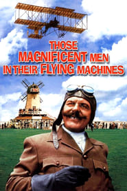 Those Magnificent Men in Their Flying Machines (1965)