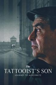 The Tattooist’s Son: Journey to Auschwitz (2025)
