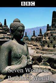 Seven Wonders of the Buddhist World (2011)