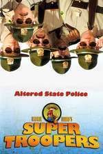 Super Troopers – Superpolitiștii (2001)