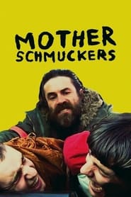 Mother Schmuckers (2021) – Fils de plouc