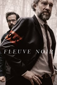 Fleuve noir (2018) – Fluviul negru