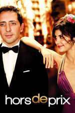 Hors de prix –  Neprețuit  (2006)