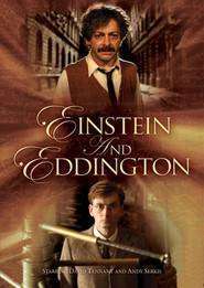 Einstein and Eddington – Einstein şi Eddington (2008)