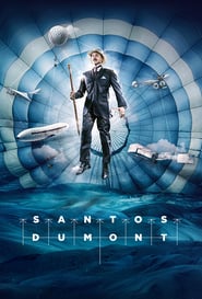 Santos Dumont  (2019) – Miniserie TV