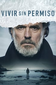 Vivir sin permiso  (2018) – Serial TV