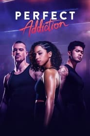 Perfect Addiction (2023) – Viciul perfect