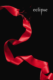The Twilight Saga: Eclipse – Saga Amurg: Eclipsa (2010)