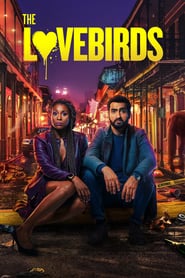 The Lovebirds (2020) – Porumbeii