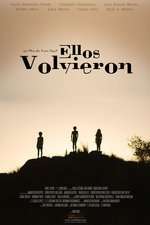 Ellos Volvieron – They Returned (2015)