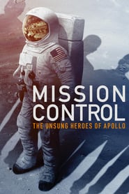 Mission Control: The Unsung Heroes of Apollo  (2017)