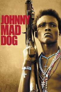 Johnny Mad Dog (2008)  e