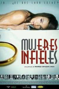 Mujeres Infieles – Unfaithful Women  (2004)