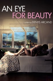 Le règne de la beauté (2014) – An Eye for Beauty