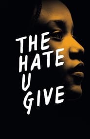 The Hate U Give (2018)