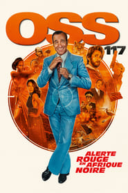 OSS 117: From Africa with Love (2021) – OSS 117: Alerte rouge en Afrique noire