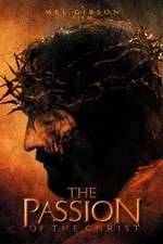 The Passion of the Christ – Patimile lui Hristos (2004)