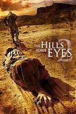 The Hills Have Eyes II – Dealuri însângerate 2 (2007)