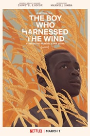 The Boy Who Harnessed the Wind (2019) –  Der Junge, der den Wind einfing