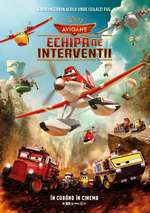 Planes: Fire & Rescue – Avioane: Echipa de intervenţii (2014)