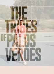 The Tribes of Palos Verdes (2017) – Triburile din Palos Verdes