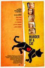 Murder of a Cat (2014)