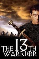 The 13th Warrior – Al 13-lea Razboinic (1999)