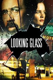 Looking Glass  (2018)
