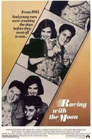 Racing with the Moon (1984) – În ajunul războiului