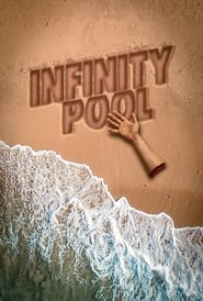 Infinity Pool (2023)