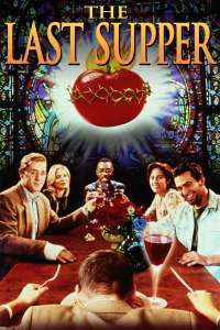The Last Supper – Ultima cină (1995)