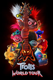 Trolls World Tour (2020) – Trolii descoperă lumea
