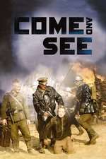 Idi i smotri – Vino să vezi (1985)