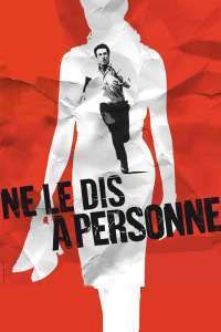 Ne le dis à personne – Să nu spui nimănui (2006)
