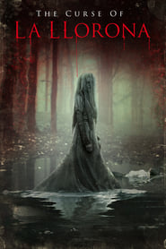 The Curse of La Llorona (2019) – Blestemul femeii care plânge