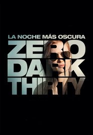Zero Dark Thirty – Misiunea: 00.30 A.M. (2012)